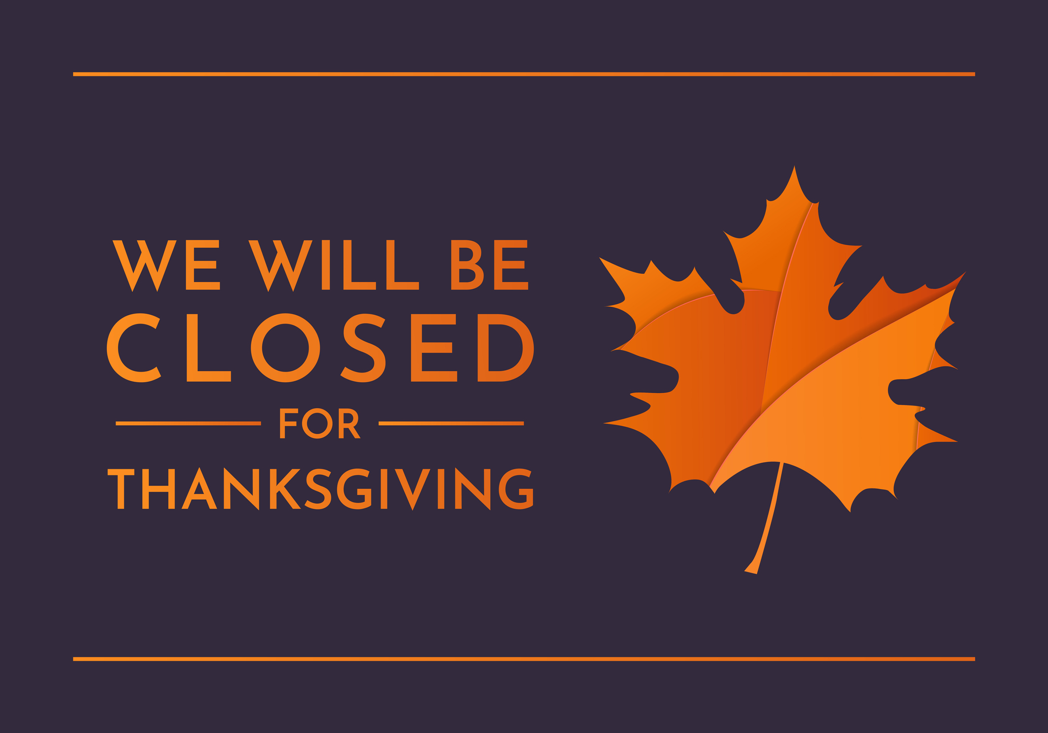 Thanksgiving We Will Be Closed Sign Vector SRI Federal Credit Union